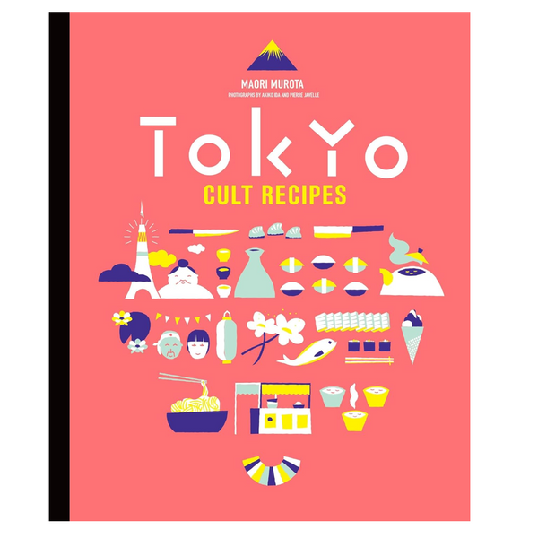 Tokyo Cult Recipes
