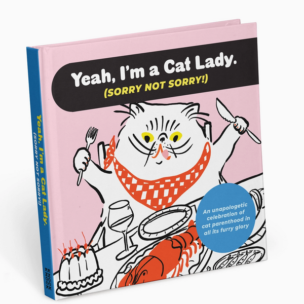 Yeah, I'm A Cat Lady Book