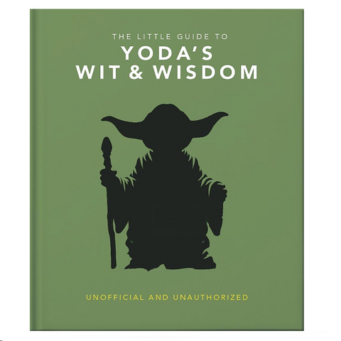 The Little Guide to Yoda Wit and Wisdom