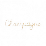 Champagne - Wire Words, Gold