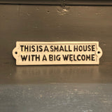 Small House Sign