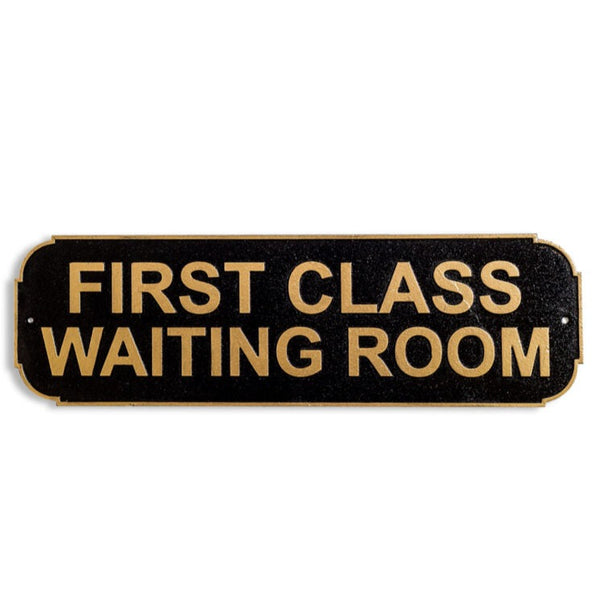 Cast Iron Antique Black & Gold "First Class Waiting Room" Wall Sign