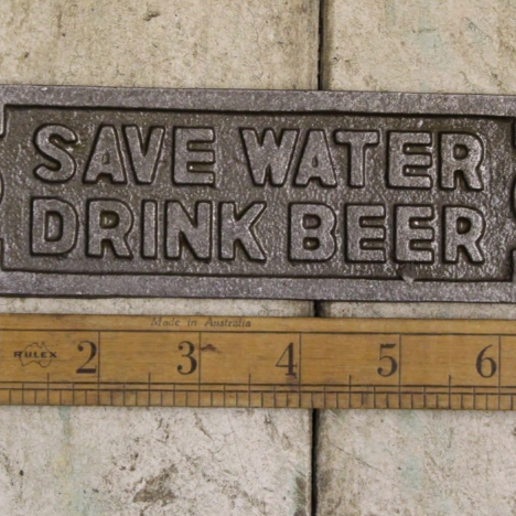 Save Water Drink Beer Metal Sign