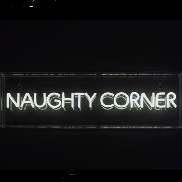 Naughty Corner Neon Light - White