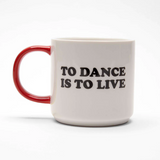 Peanuts Mug - To Dance Is To Live