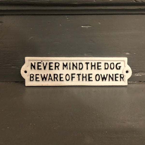 Never Mind the Dog Sign